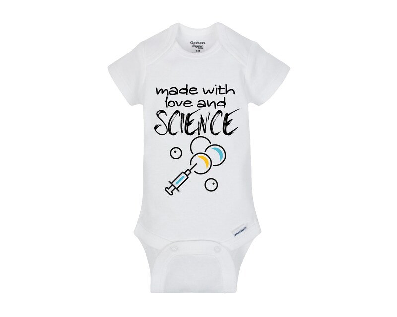 Made with love and Science IVF baby Onesie® bodysuit and Toddler shirts size 0-24 Month and 2T-5T